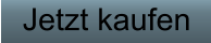 Jetzt kaufen